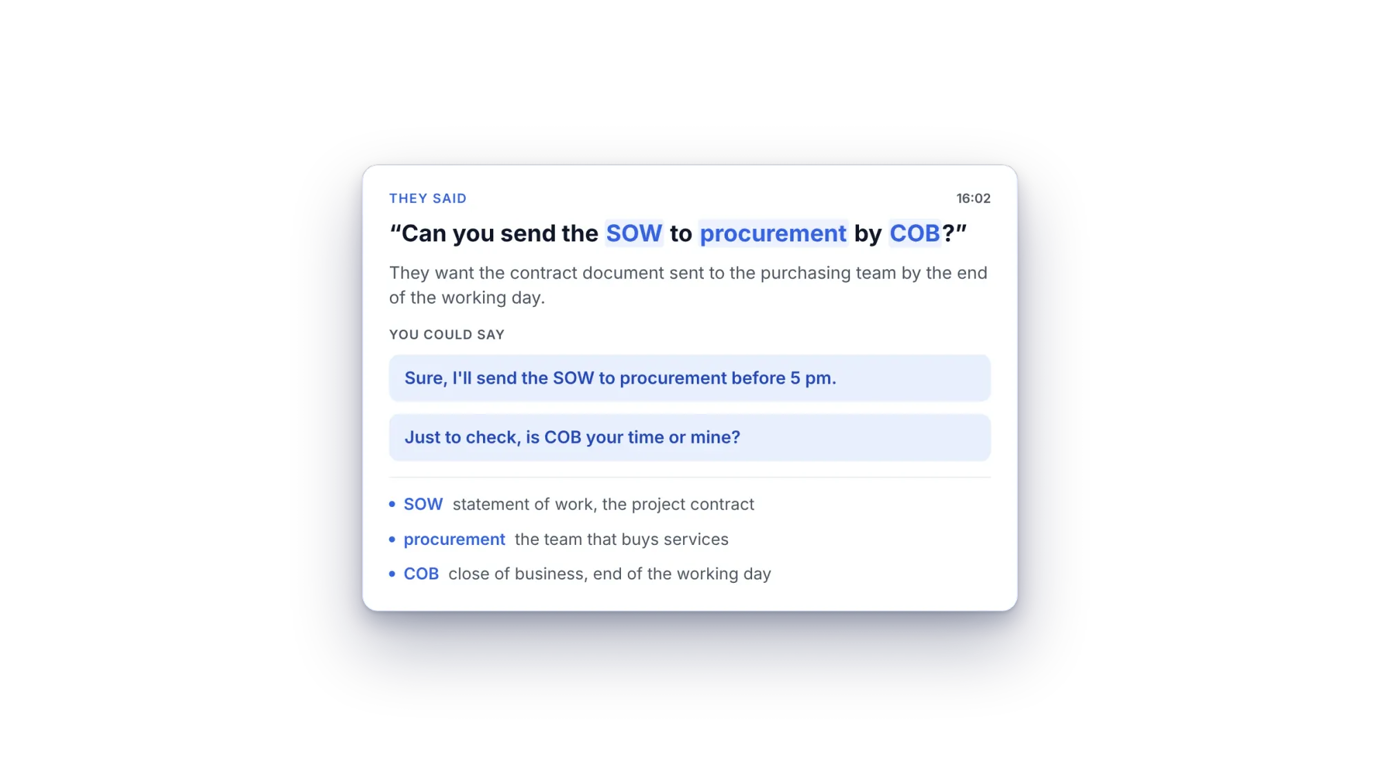 A Sidecue cue explaining SOW, procurement and COB, with a reply that checks the time zone
