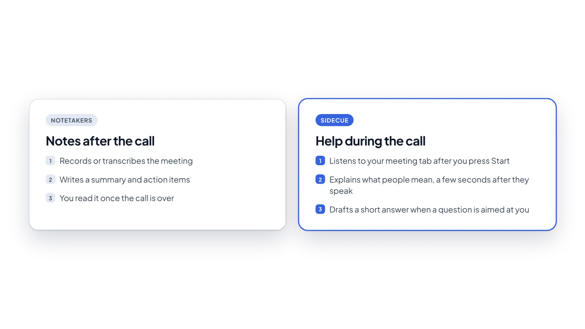 Comparison: notetakers give you notes after the call, Sidecue gives you help during the call