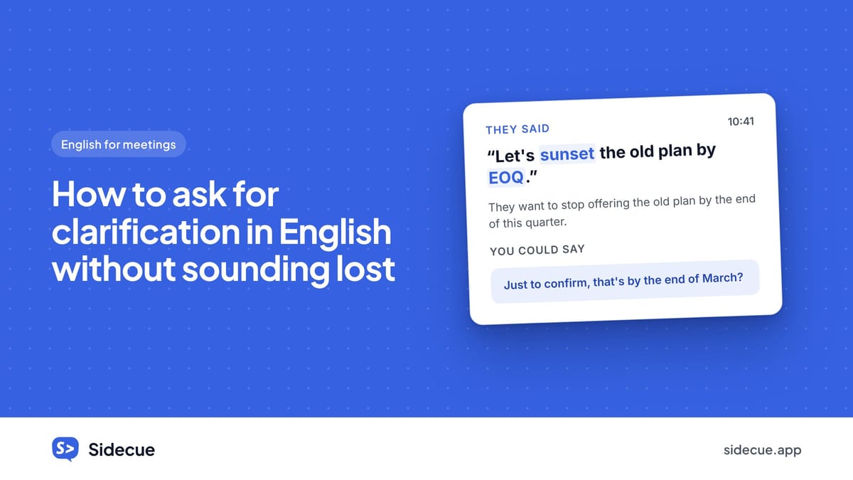 How to ask for clarification in English without sounding lost