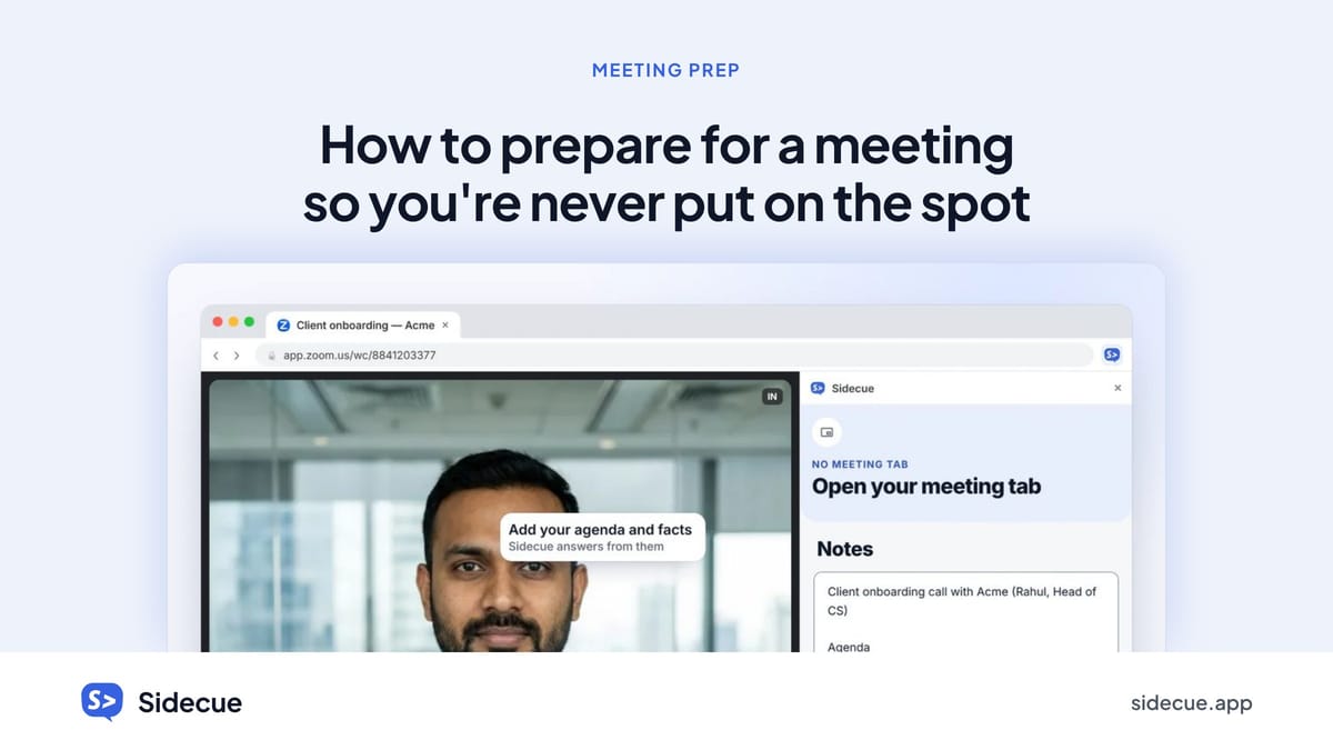 How to prepare for a meeting so you're never put on the spot